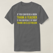 Als je het kan lezen Dank je een docent-elektricie T-shirt (Design voorkant)