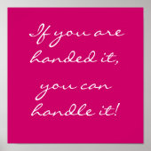 Als je het krijgt, kun je het aan. poster (Voorkant)