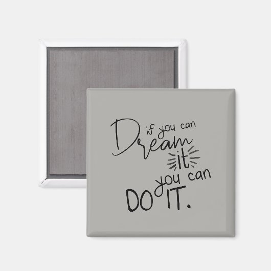 Als je het kunt dromen, kun je het citeren magneet (Voorkant / Achterkant)