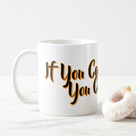 Als je het kunt dromen, kun je het doen koffiemok (Met donut)
