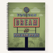 Als je het kunt dromen, kun je het doen notitieboek (Voorkant)