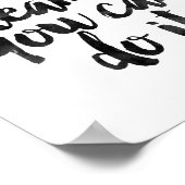 Als je het kunt dromen, kun je het doen poster (Hoek)