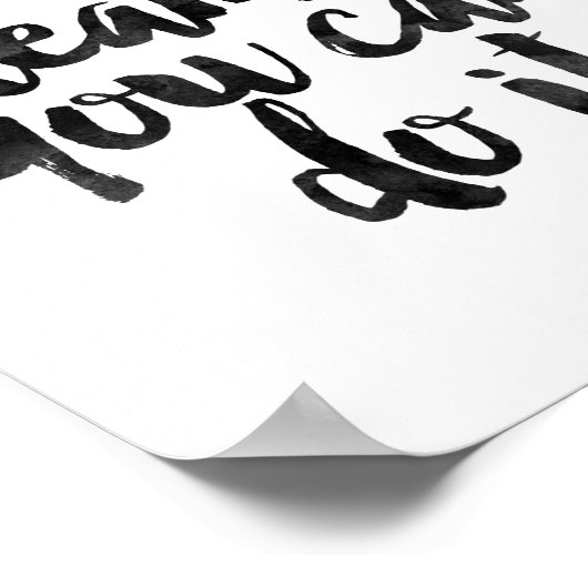 Als je het kunt dromen, kun je het doen poster (Hoek)