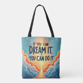 als je het kunt dromen , kun je het doen tote bag (Achterkant)