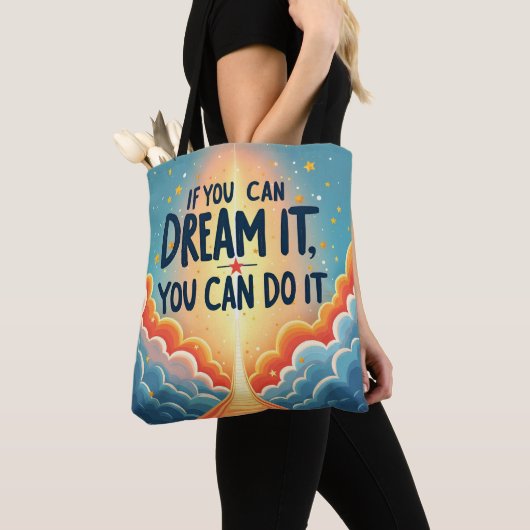 als je het kunt dromen , kun je het doen tote bag (Dichtbij)