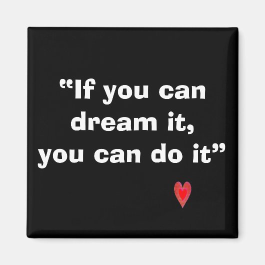 Als je het kunt dromen magneet (Voorkant)