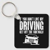 Als je het niet leuk vindt dat mijn auto van de st sleutelhanger (Voorkant)