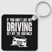 Als je het niet leuk vindt dat mijn auto van de st sleutelhanger (Achterkant)