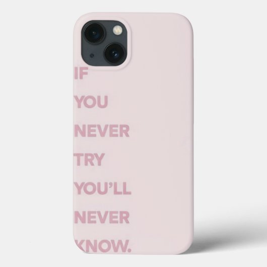 Als je het nooit probeert, zal je het nooit weten Case-Mate iPhone case (Achterkant)