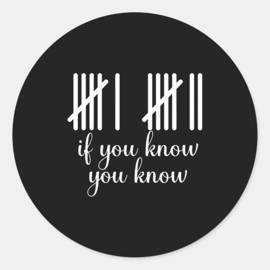 Als je het weet weet je het Grappige 67 Meme  Ronde Sticker (Voorkant)