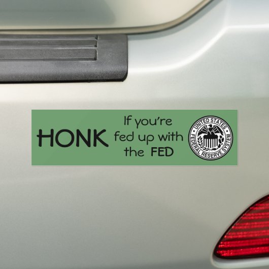 Als je het zat bent met de FED Bumpersticker (Op auto)
