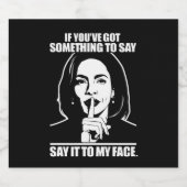 Als je iets te zeggen hebt tegen mijn gezicht bier etiket (Enkel label)