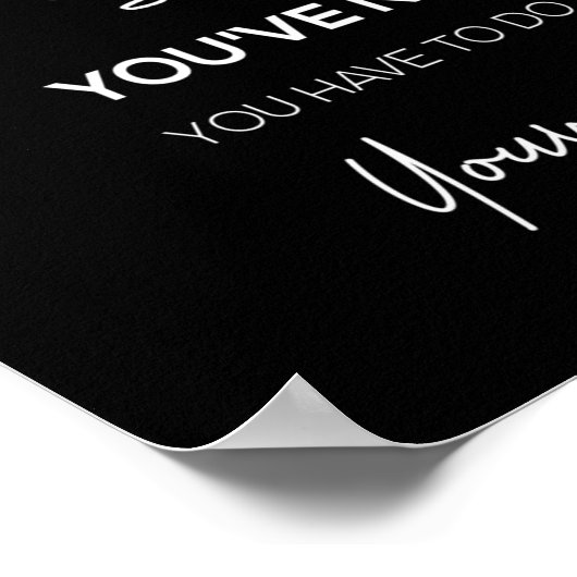 Als je iets wilt dat je nooit had gehad poster (Hoek)