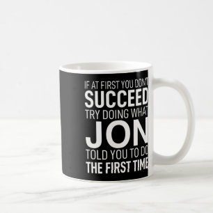 Als je in eerste instantie niet lukt verjaardag Ma Koffiemok