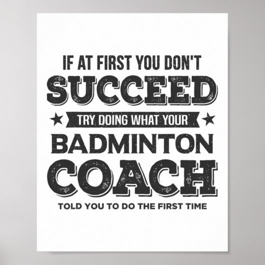 Als je in het begin niet bent geslaagd - Badminton Poster (Voorkant)