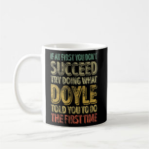 Als je in het begin niet bent geslaagd, probeer da koffiemok