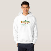 Als je in het begin niet slaagt, vis, vis opnieuw  hoodie (Voorkant volledig)