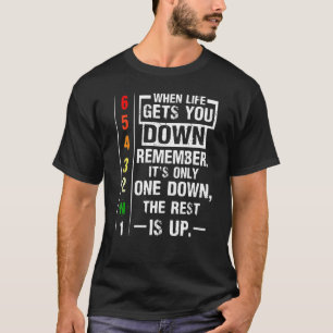Als je in het leven motorfietsritten krijgt t-shirt