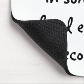 Als je in iets-mousepad gelooft muismat (Hoek)