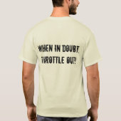 "Als je in twijfel trekt, draai je uit!" Shirt Sla (Achterkant)