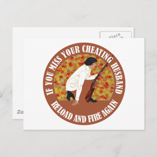 Als je je bedriegende man mist, herlaad en vuur briefkaart (Voorkant / Achterkant)