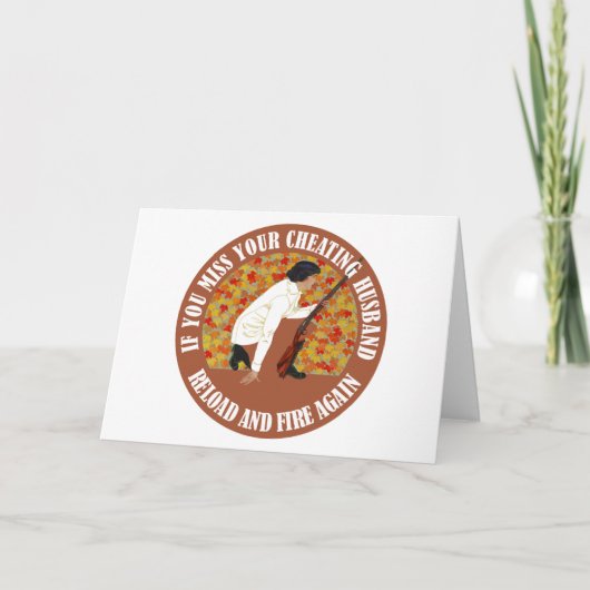Als je je bedriegende man mist, herlaad en vuur kaart (Voorkant)