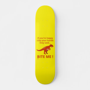 "ALS JE JE HANDEN HEBT AFGEHAALD" grappige dinosau Persoonlijk Skateboard