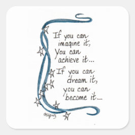 Als je je kan voorstellen.... vierkante sticker