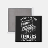 Als Je Je Vingers Wert Is Grappige Visuitrusting D Magneet (Voorkant / Achterkant)