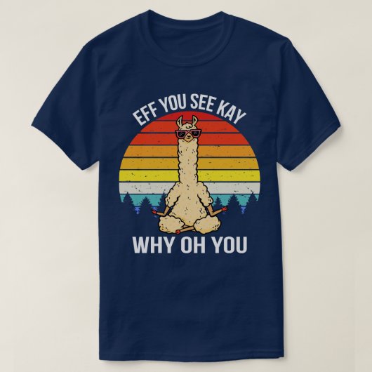 Als je Kay ziet waarom ik Llama ben T-shirt (Design voorkant)