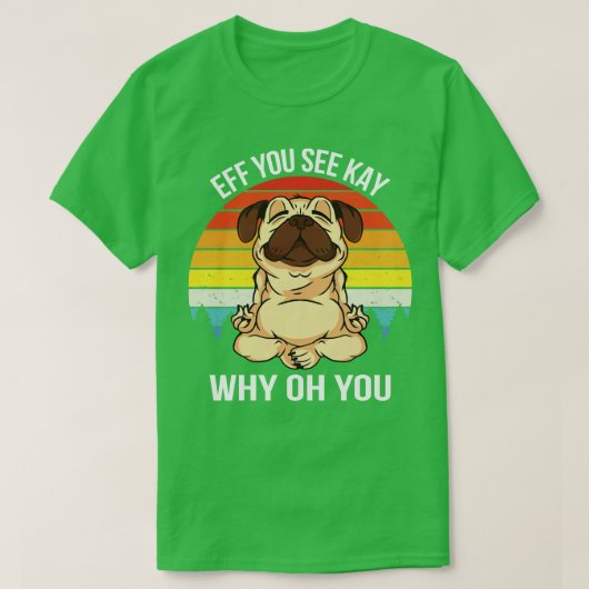 Als je Kay ziet waarom O, je hond bent T-shirt (Design voorkant)