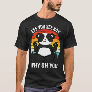 Als je Kay ziet, waarom Panda T-shirt