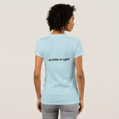 Als je leeft alsof er geen GOD is... T-shirt (Achterkant volledig)