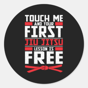 Als je me aanraakt, Jiu Jitsu Lesson is vrij Brazi Ronde Sticker