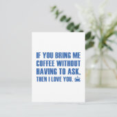 Als je me koffie brengt zonder het te vragen briefkaart (Staand voorkant)