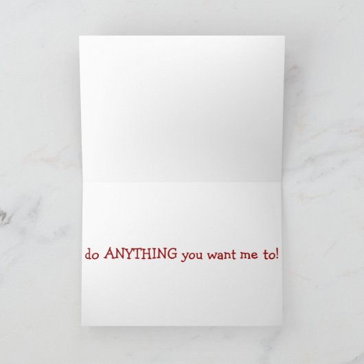 ALS JE ME KUST, DOE IK ALLES WAT IK WIL FEESTDAGEN KAART (Binnen)