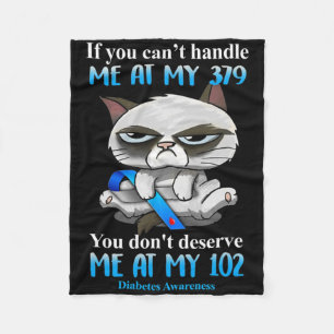 Als je me niet aankan bij mijn 379 Cat Diabetes Aw Fleece Deken