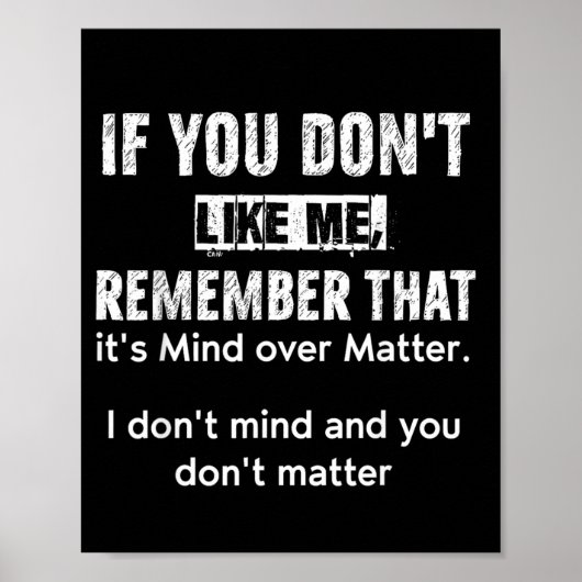 Als je me niet leuk vindt onthoud dan dat het om d poster (Voorkant)