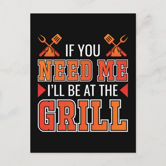 Als je me nodig hebt, ben ik bij de Grill. Briefkaart (Voorkant)