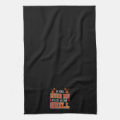 Als je me nodig hebt, ben ik bij de Grill. Theedoek (Verticaal)