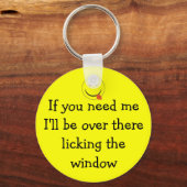 Als je me nodig hebt, ben ik daar.. sleutelhanger (Voorkant)