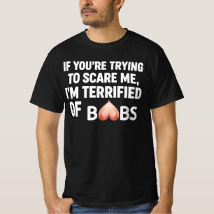 ALS JE ME PROBEERT BANG TE MAKEN, BEN IK DOODSANGS T-SHIRT