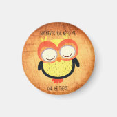 Als je me uil nodig hebt, ben ik er magneet (Voorkant)