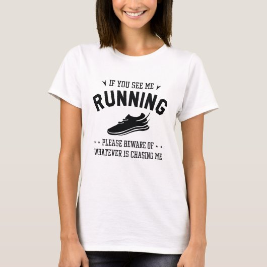 Als je me ziet lopen t-shirt (Voorkant)