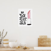 Als je meer lippenstift wilt toevoegen en je gaat  poster (Keuken)