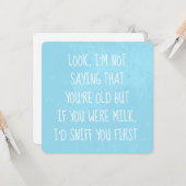 Als je melk was Grappige Over de heuvel Verjaardag Kaart (Voorkant / Achterkant in situ)