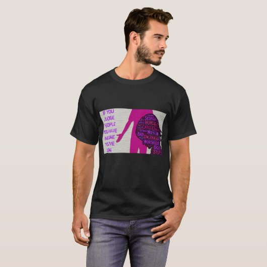 Als je mensen beoordeelt, inspirerend citaat T-Shi T-shirt (Voorkant volledig)