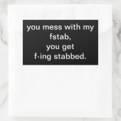 Als je met m'n fstab knoeit, word je neergestoken. rechthoekige sticker (Tas)