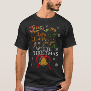 Als je mijn BEL jingt, geef ik je een witte Christ T-shirt