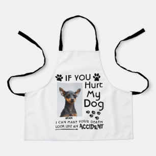 Als je mijn hond pijn doet, kan ik je hondenpoten schort